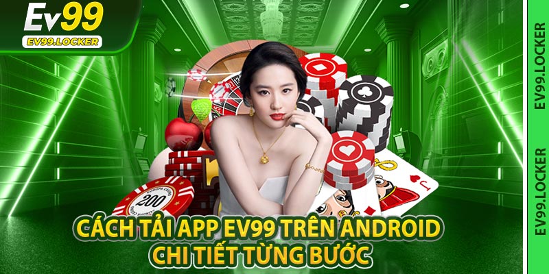 Tải App Ev99